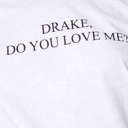 Oversize Basic Tee in White Drake Do You Love Me
