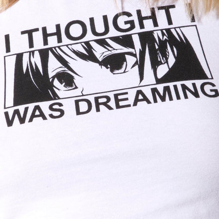 Tindy Crop Top in White “I Thought I Was Dreaming”